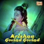 Krishna Govind Govind - Sapna Awasthi Song Download
